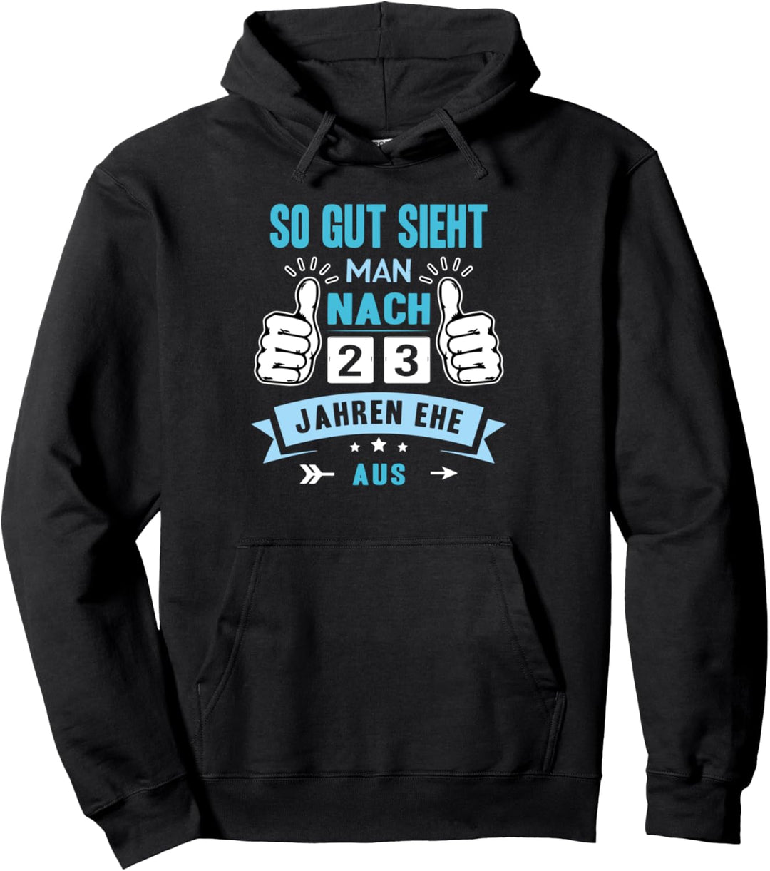 So Gut Sieht Man Nach 23 Jahren Ehe Aus Titanhochzeit Pullover Hoodie