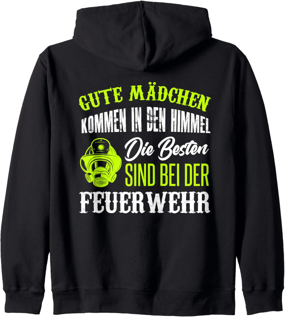 Backprint Die besten Mädchen sind bei der Feuerwehr Kapuzenjacke