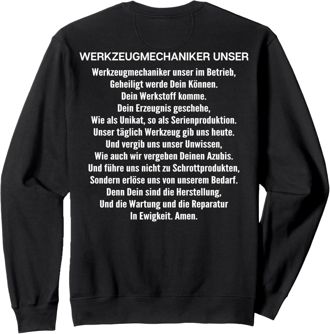 Werkzeugmechaniker Unser Gebet Werkzeugmacher Sweatshirt