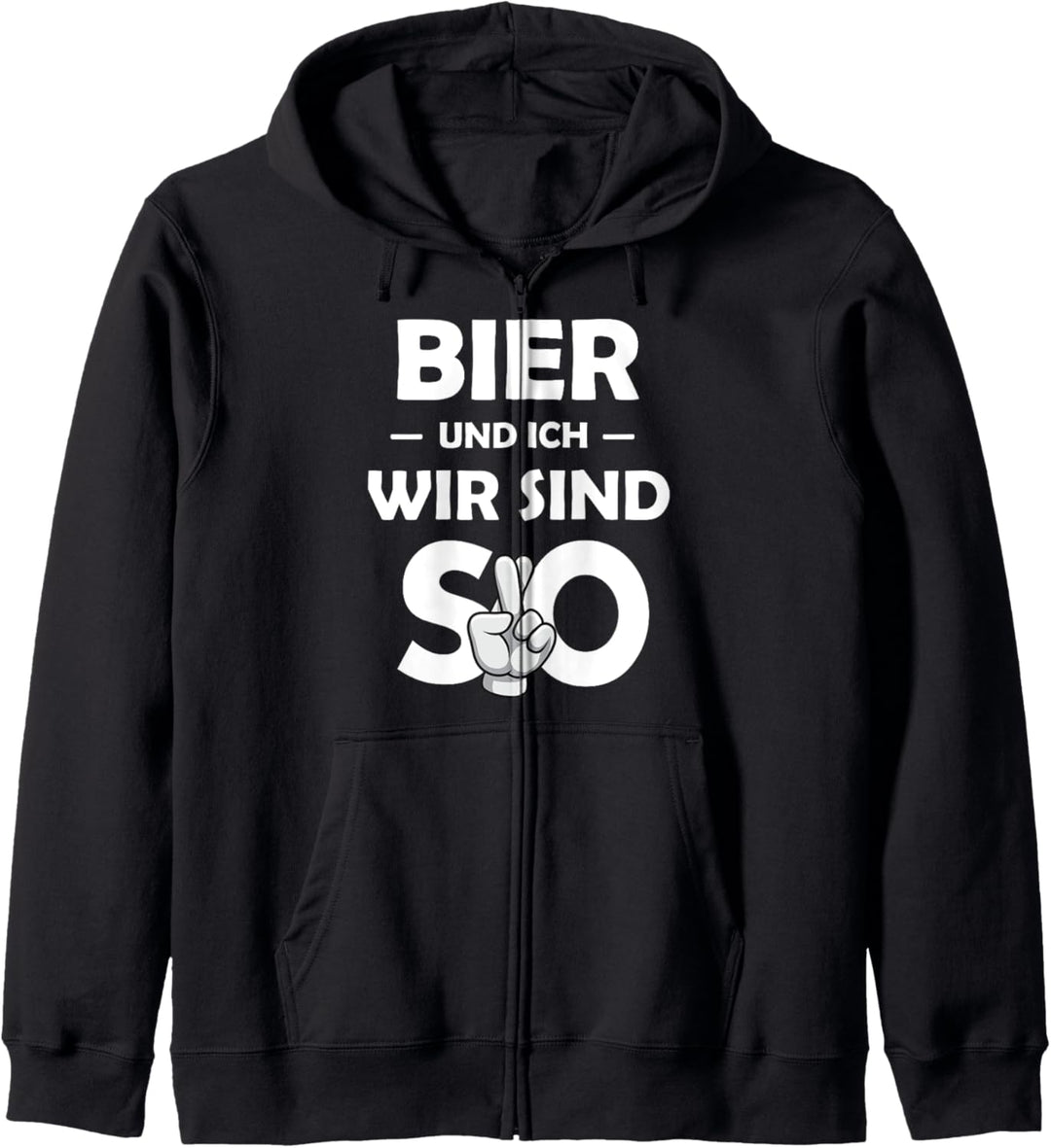 Bier Und Ich Wir Sind So Kapuzenjacke