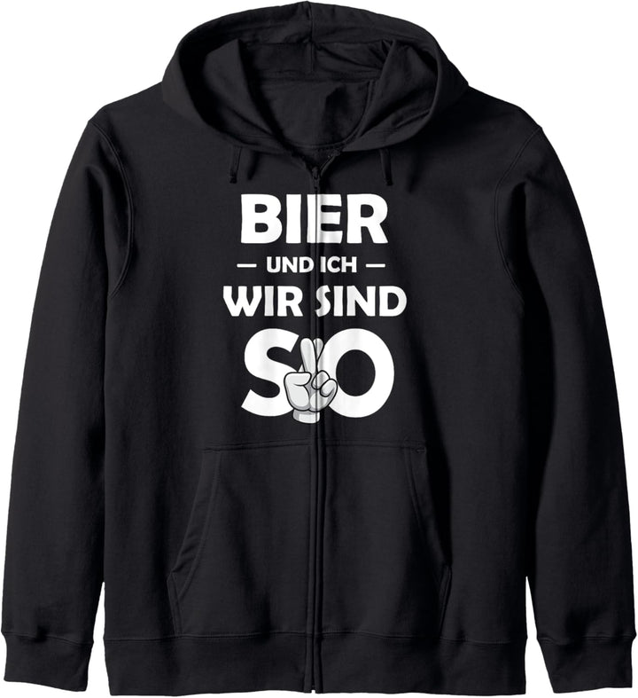 Bier Und Ich Wir Sind So Kapuzenjacke