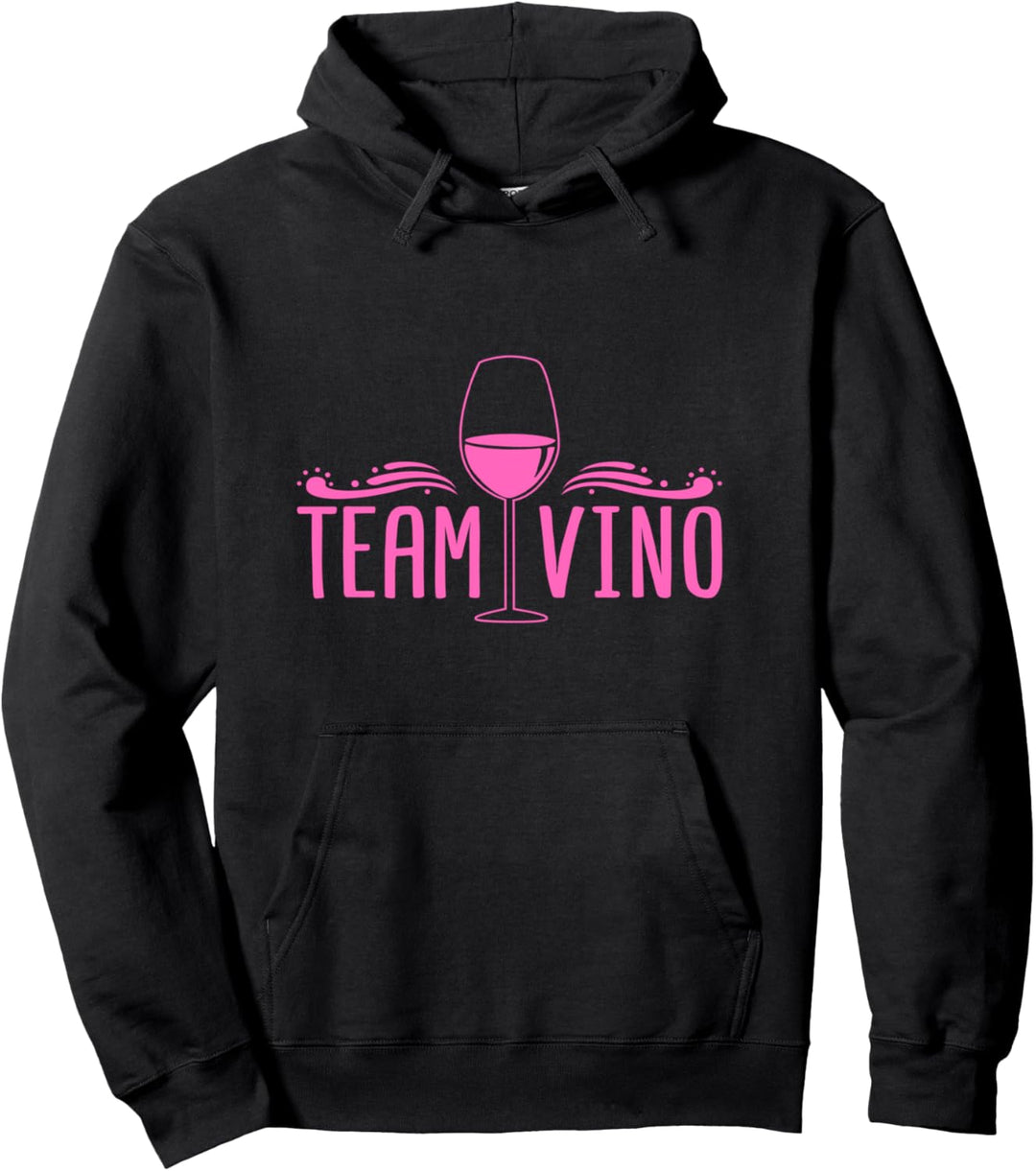 Team Vino - Weintrinker Weinglas Design Pullover Hoodie