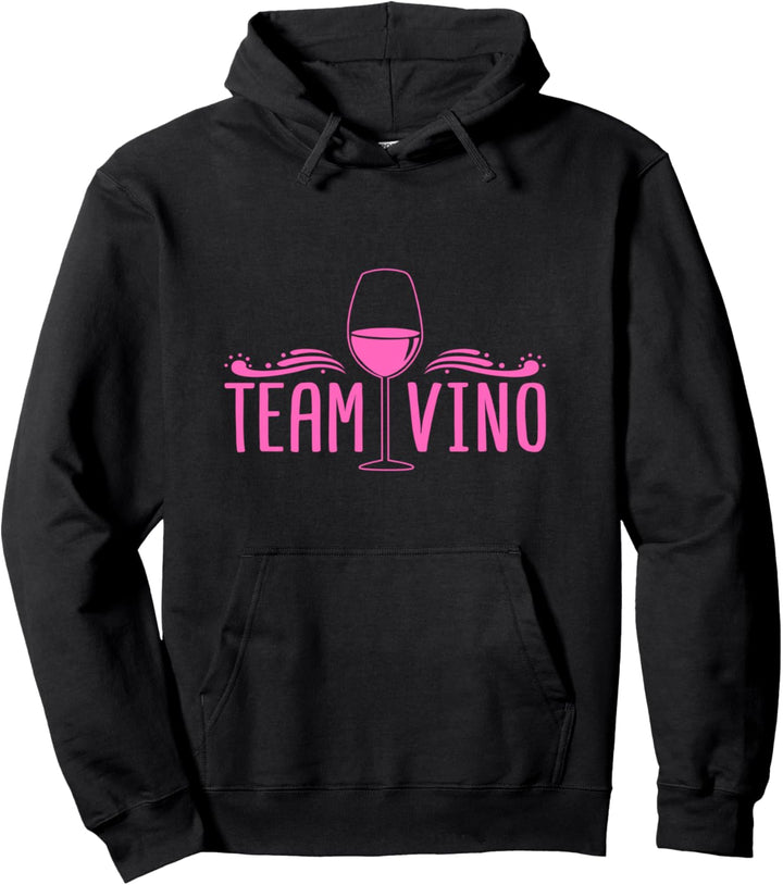 Team Vino - Weintrinker Weinglas Design Pullover Hoodie