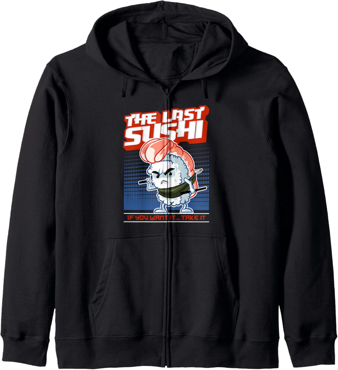 Sushi-Geschenk Japanisches Sashimi Letztes Sushi Kapuzenjacke