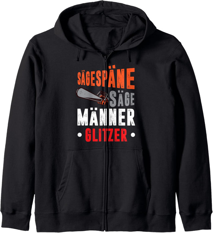 Kettensäge Sägespäne Sind Männer Glitzer Kapuzenjacke