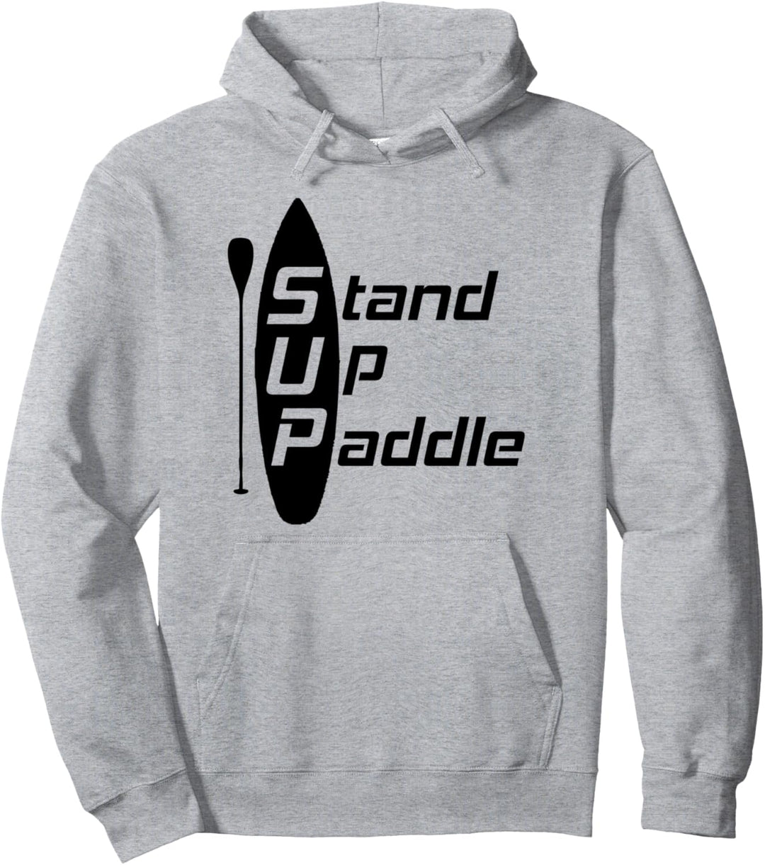 Stand Up Paddle - SUP-Board Paddling Wassersport Paddel Pullover Hoodie