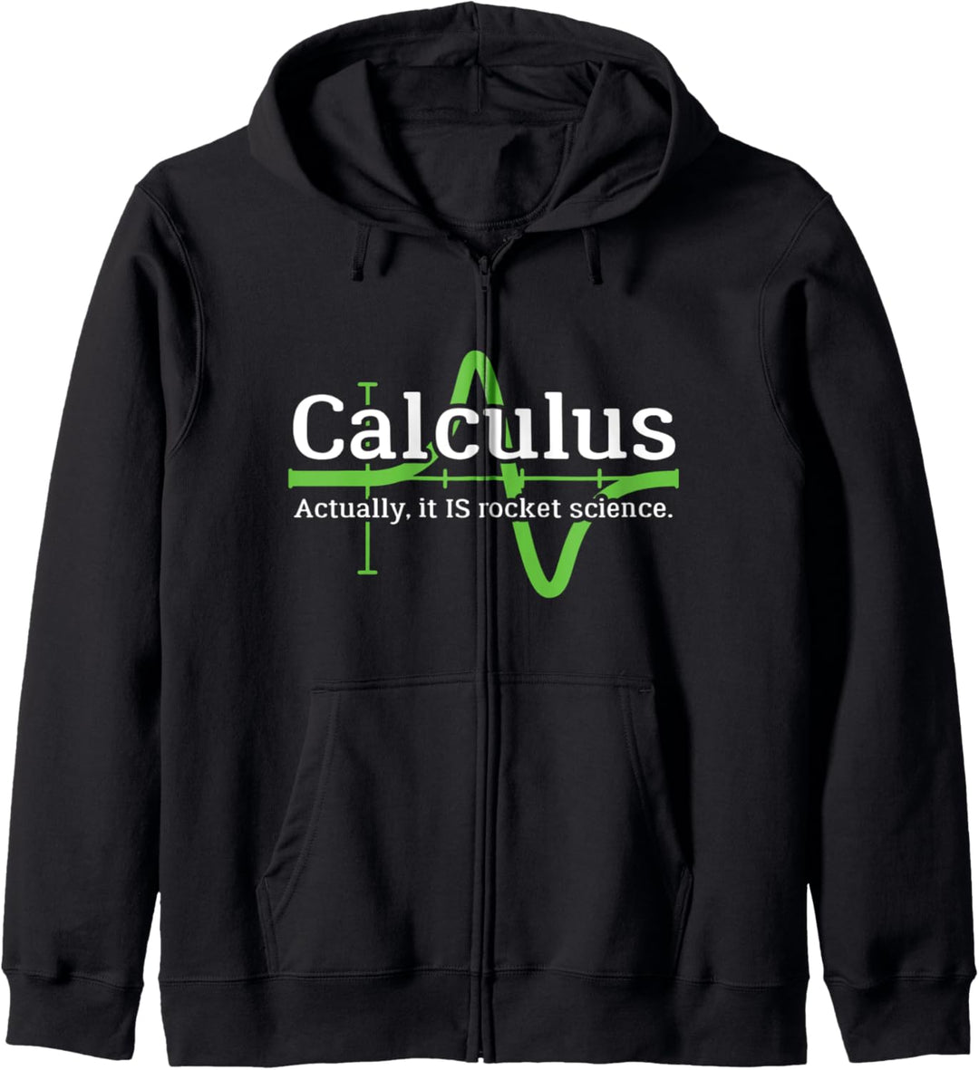 Calculus I'm a Rocket Scientist Lustige Raketenwissenschaft Kapuzenjacke