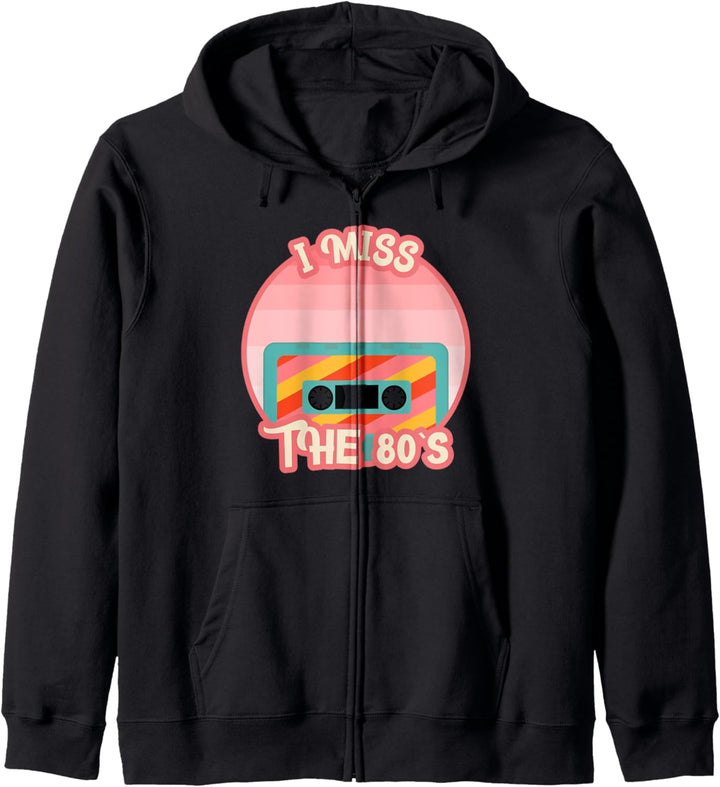 I Miss The 80s 80er Jahre Spruch Kapuzenjacke