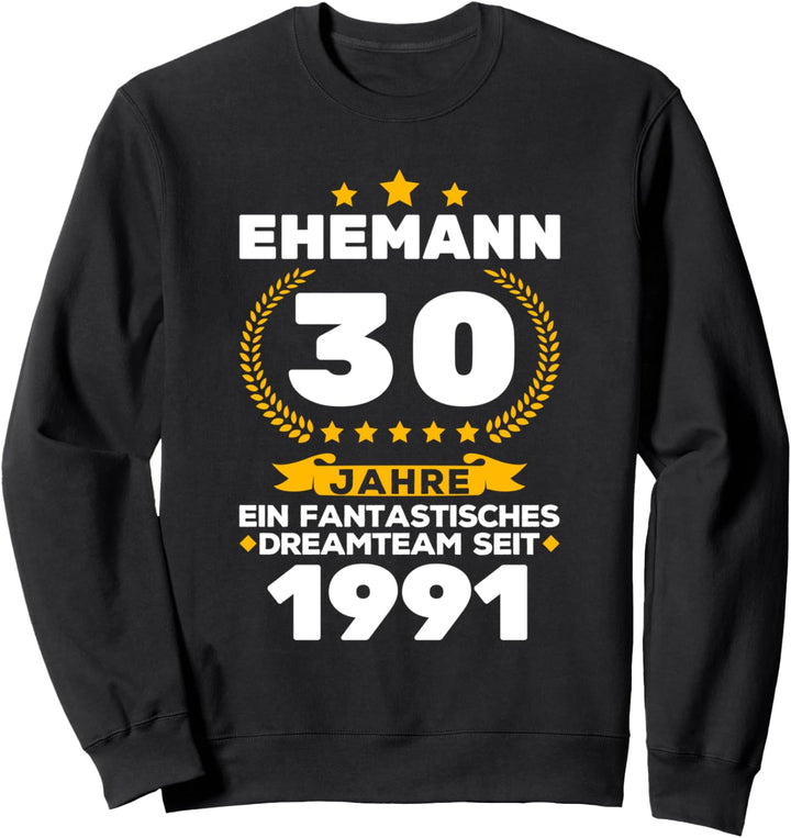30. Hochzeitstag Perlenhochzeit Ehemann Sweatshirt