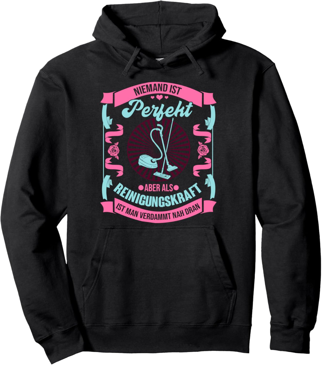 Perfekte Reinigungskraft Putzfrau Geschenkidee Pullover Hoodie