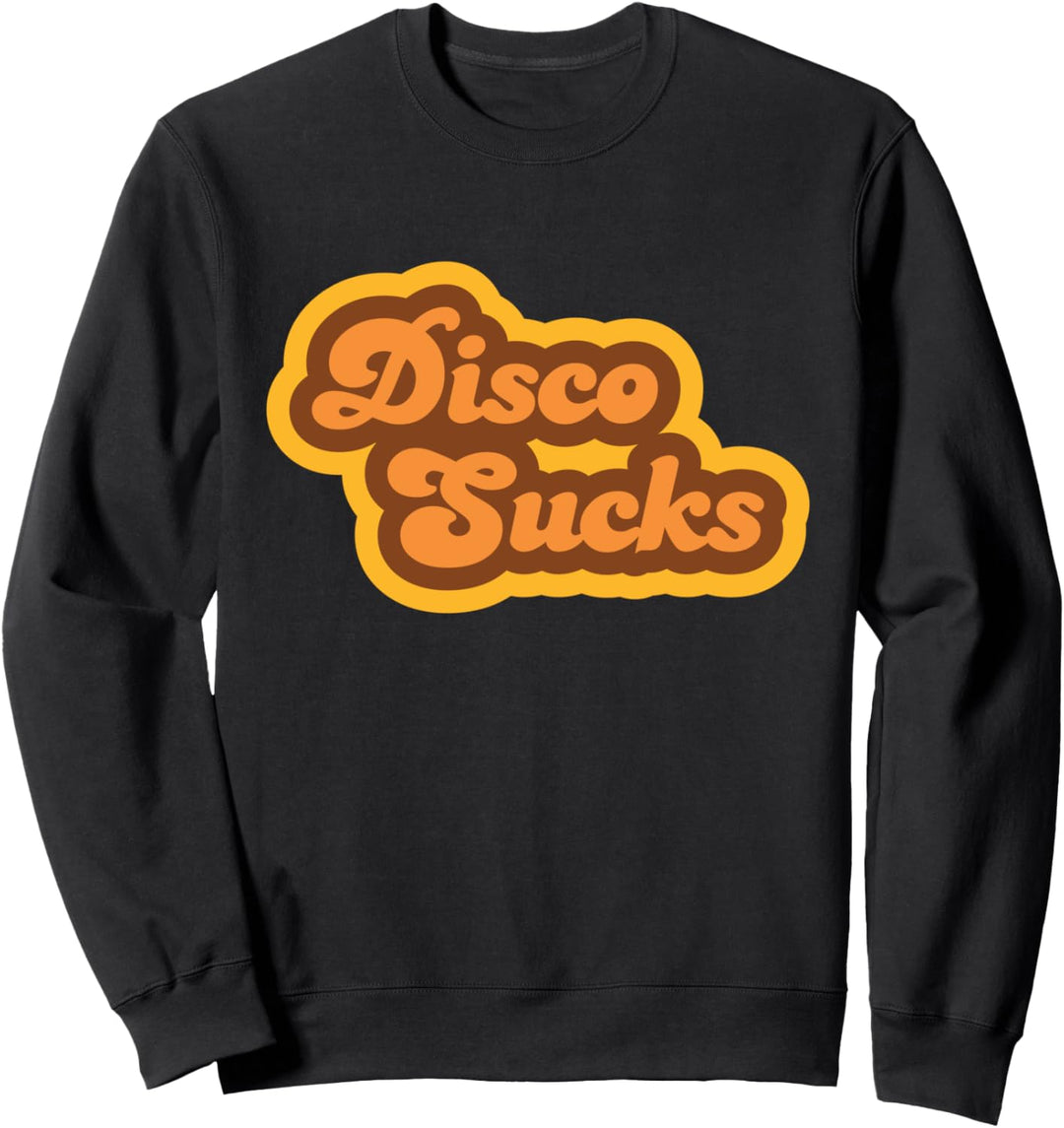 Hipster Vintage Retro Disco Sucks Sweatshirt