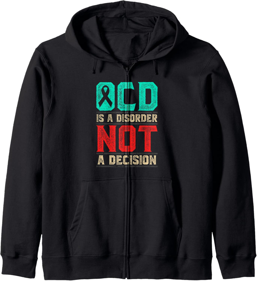 OCD ist eine Störung und keine Entscheidung OCD-Bewusstsein Kapuzenjacke