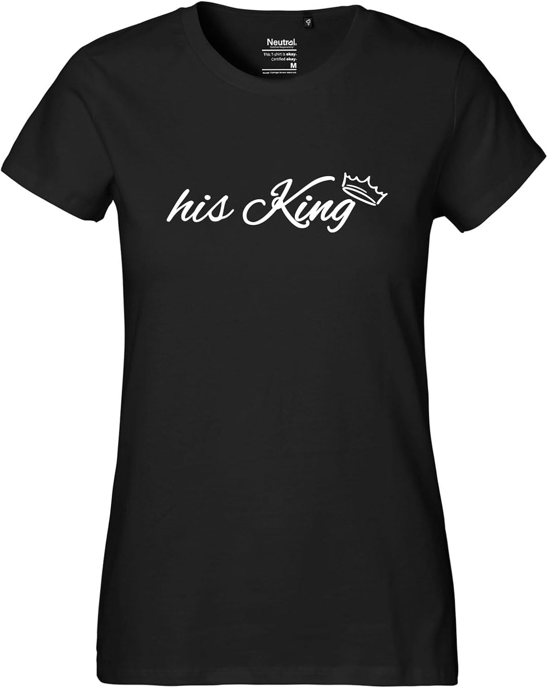 huuraa Damen T-Shirt his King Krone Bio Baumwolle Fairtrade Oberteil Grösse XS-XXL mit Motiv Hochzei