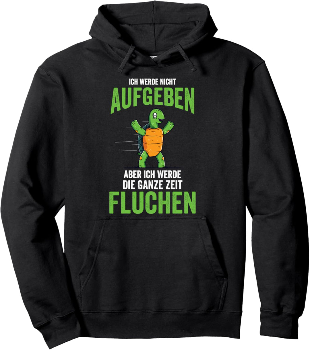 Ich Werde Nicht Aufgeben, Jogging, Schildkröte Pullover Hoodie