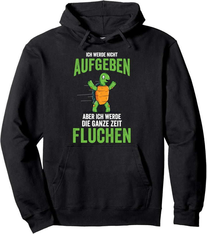 Ich Werde Nicht Aufgeben, Jogging, Schildkröte Pullover Hoodie
