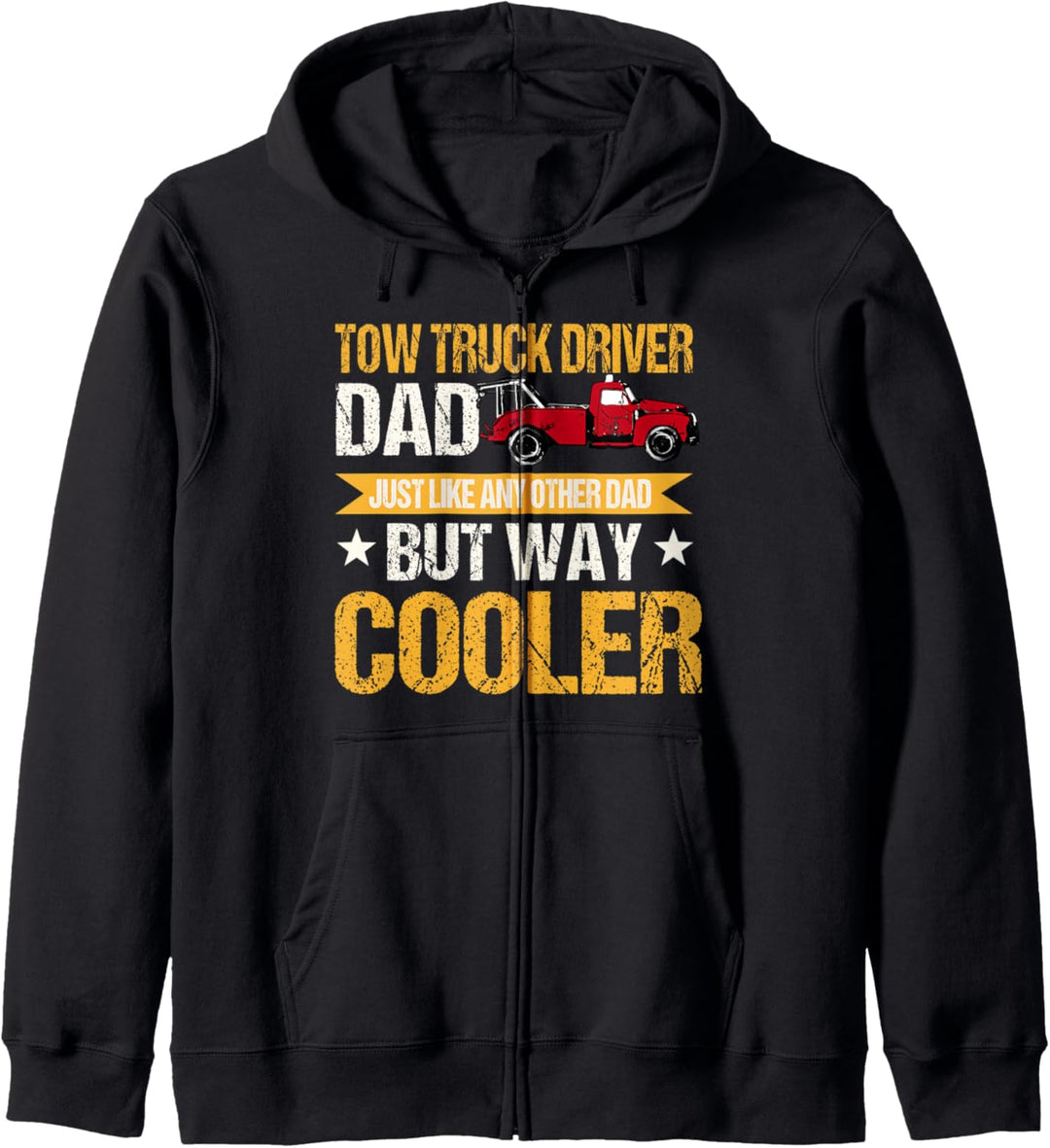 Abschleppwagenfahrer Dad Way Cooler als andere Vatertag Kapuzenjacke