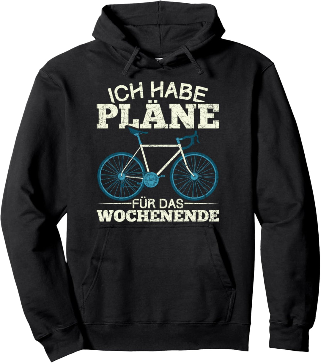 Ich habe Pläne für das Wochenende Rennrad Lustiges Fahrrad Pullover Hoodie