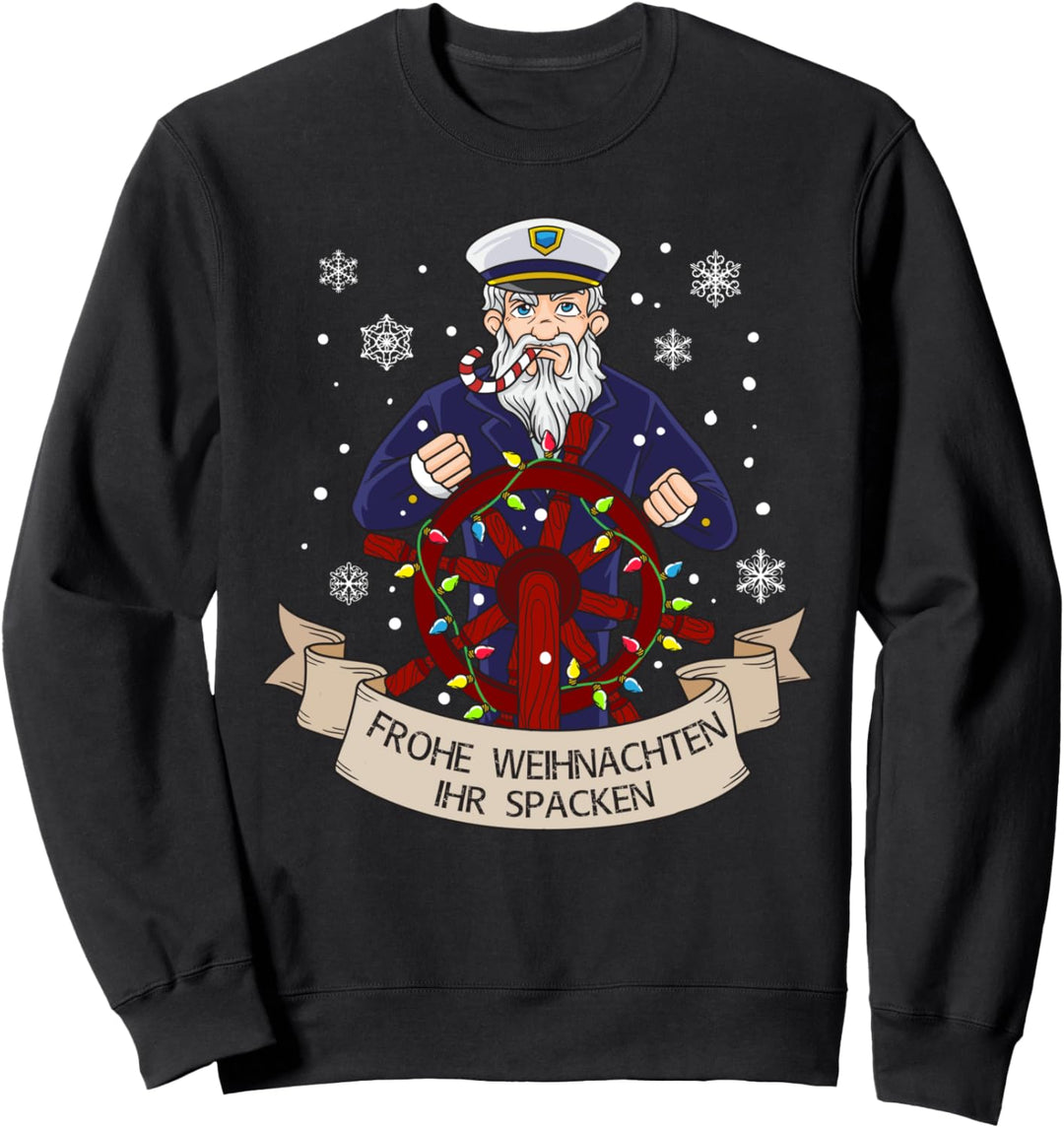 Frohe Weihnachten Ihr Spacken Kapitän Norden Geschenk Sweatshirt