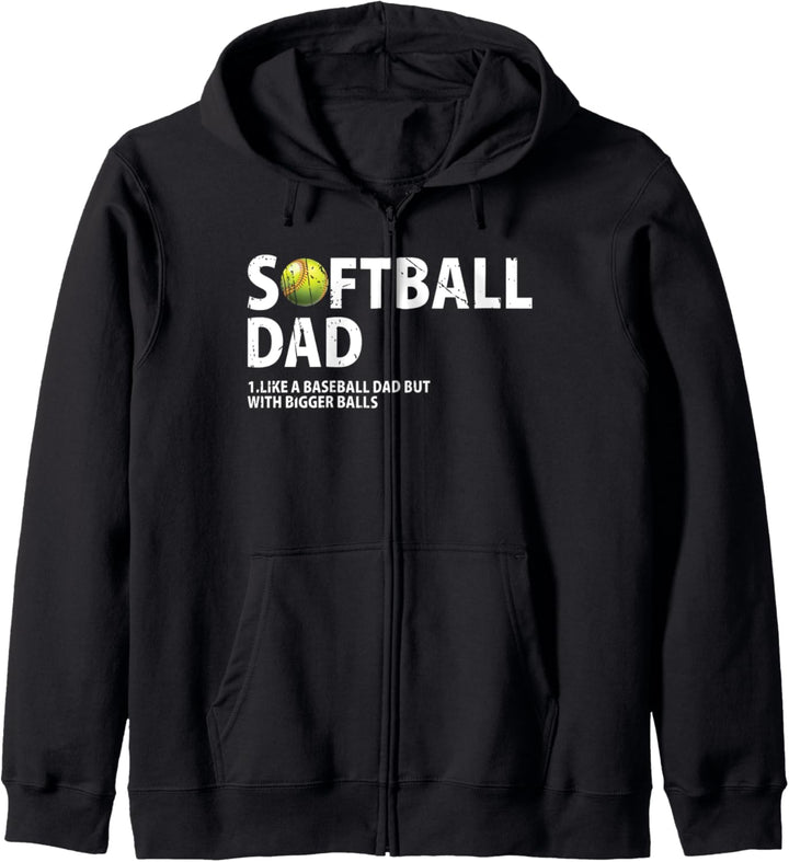 Softball Dad Tee, Like a Baseball Dad but with Bigger Balls Kapuzenjacke