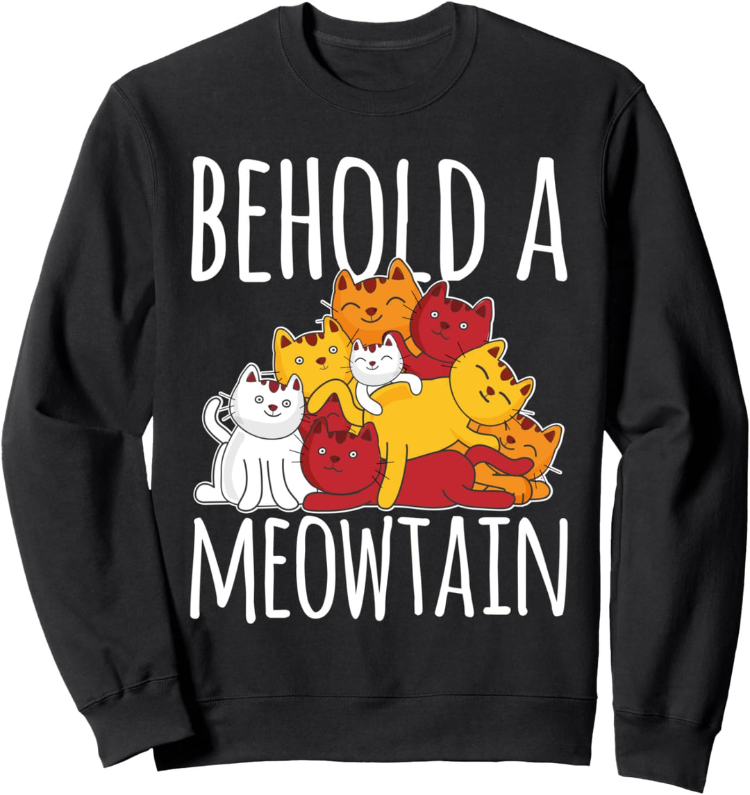 Lustig siehe eine Meowtain-Katze Sweatshirt