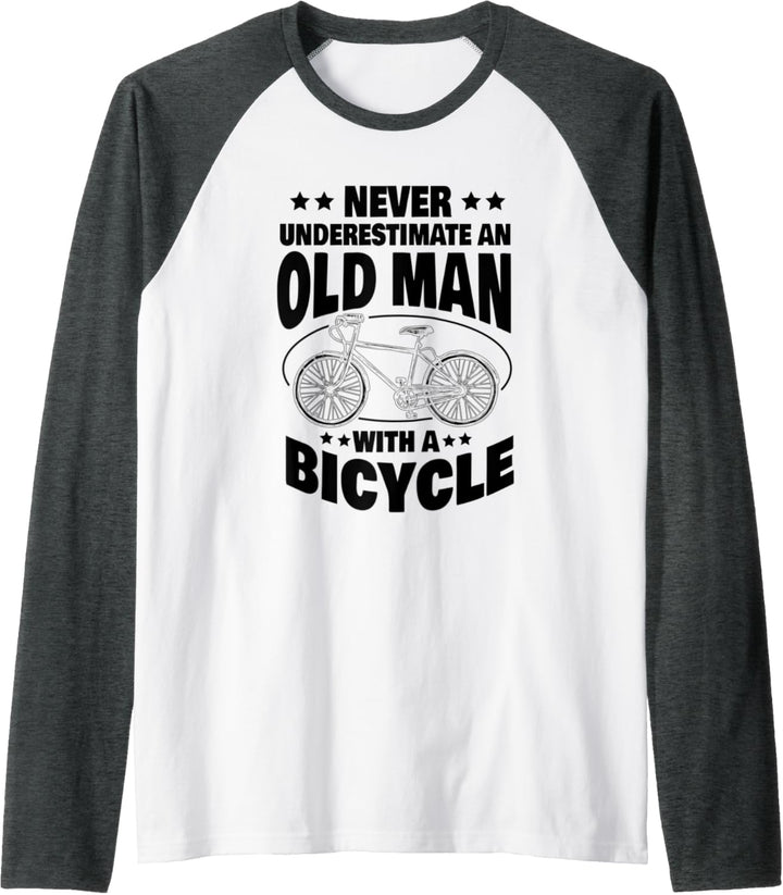 Herren Never Underestimate an Old Man with a Bicycle Cycling Dad Raglan