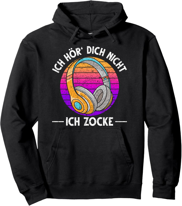 Ich hör dich nicht ich zocke Kopfhörer Gamer Lustiges Gaming Pullover Hoodie