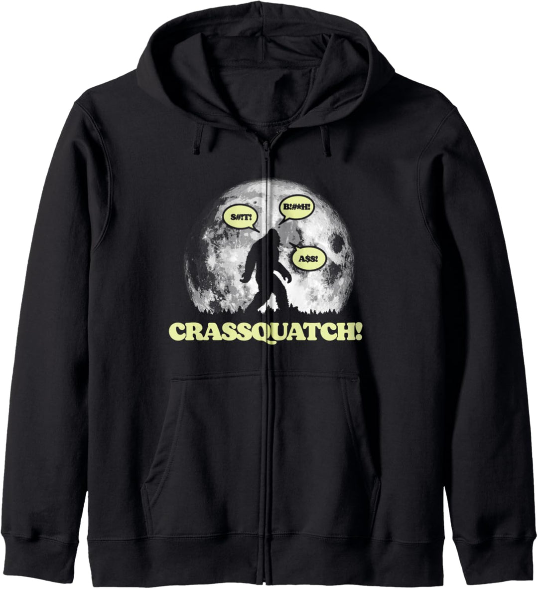 Crassquatch! Funny Foul Mouth Cursing Bigfoot - Clean Kapuzenjacke
