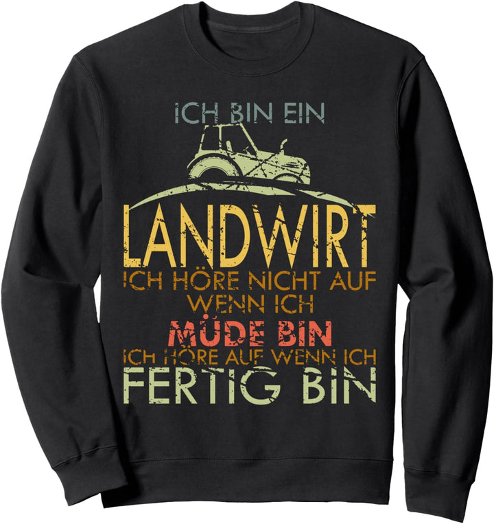 Traktor - Landwirt - Landwirtschaft - Agrar Geschenk Sweatshirt