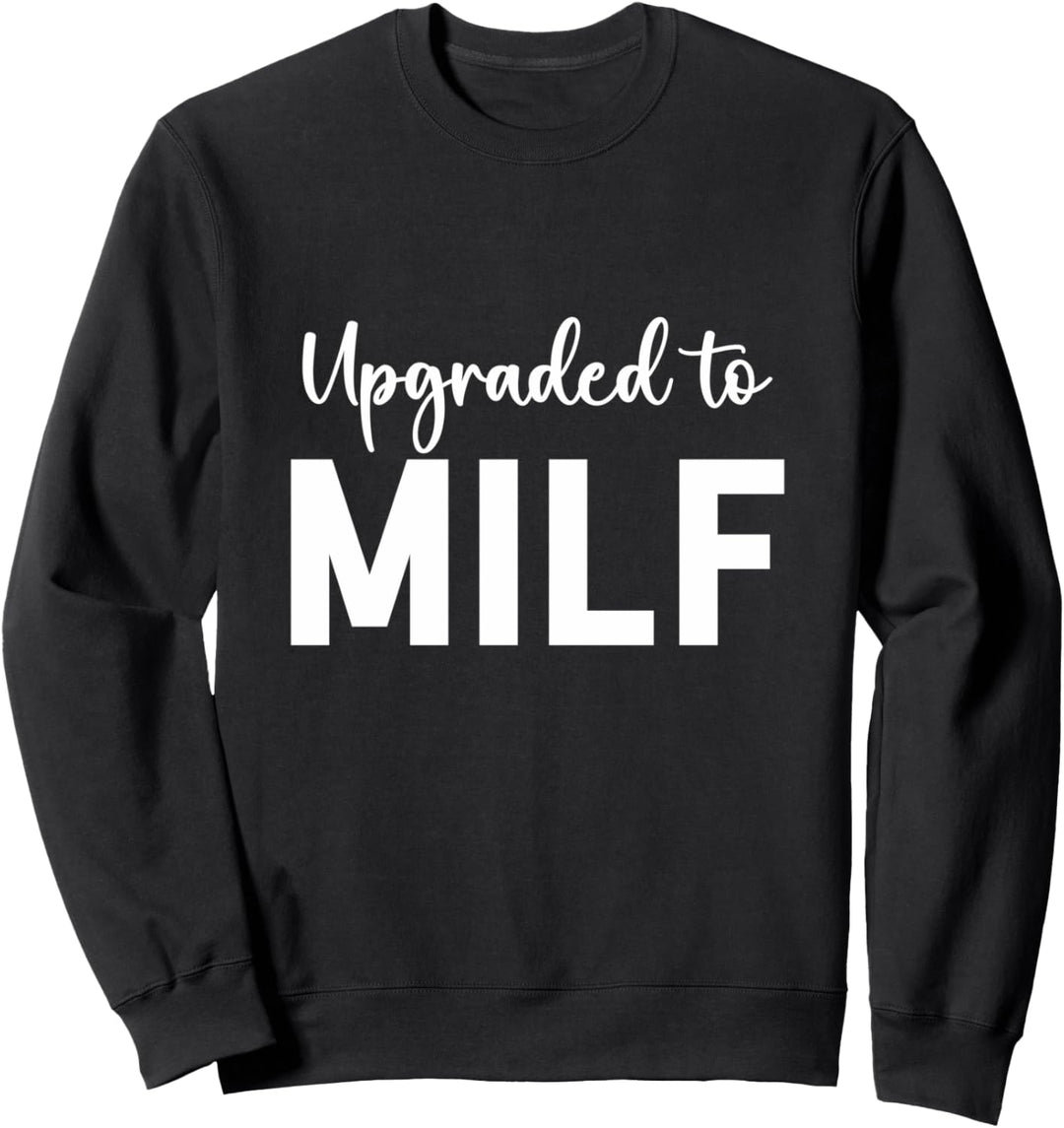 Schwangerschaftsankündigung auf MILF aufgerüstet Sweatshirt