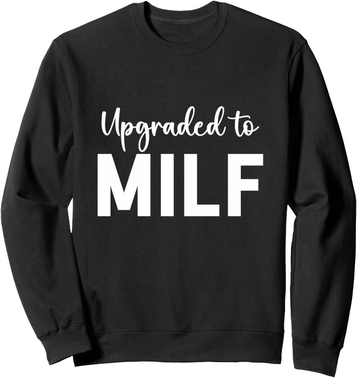Schwangerschaftsankündigung auf MILF aufgerüstet Sweatshirt