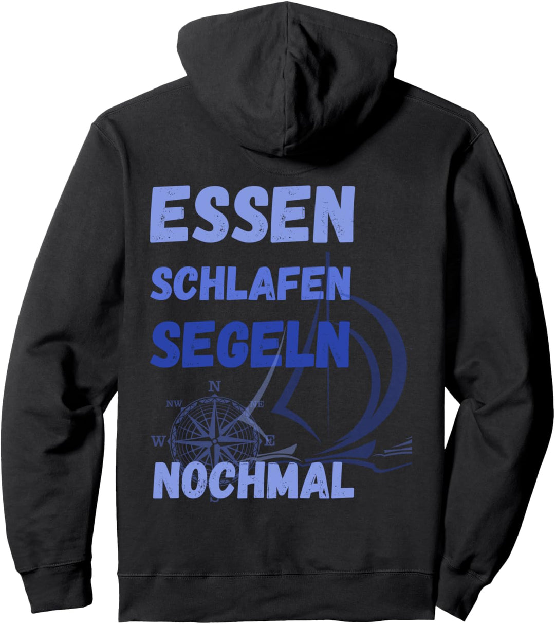 Essen schlafen segeln nochmal, Yacht und Segler Spruch Pullover Hoodie