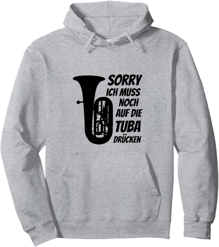 Muss auf Tuba drücken Klassische Musik Klassik Musiker Tuba Pullover Hoodie