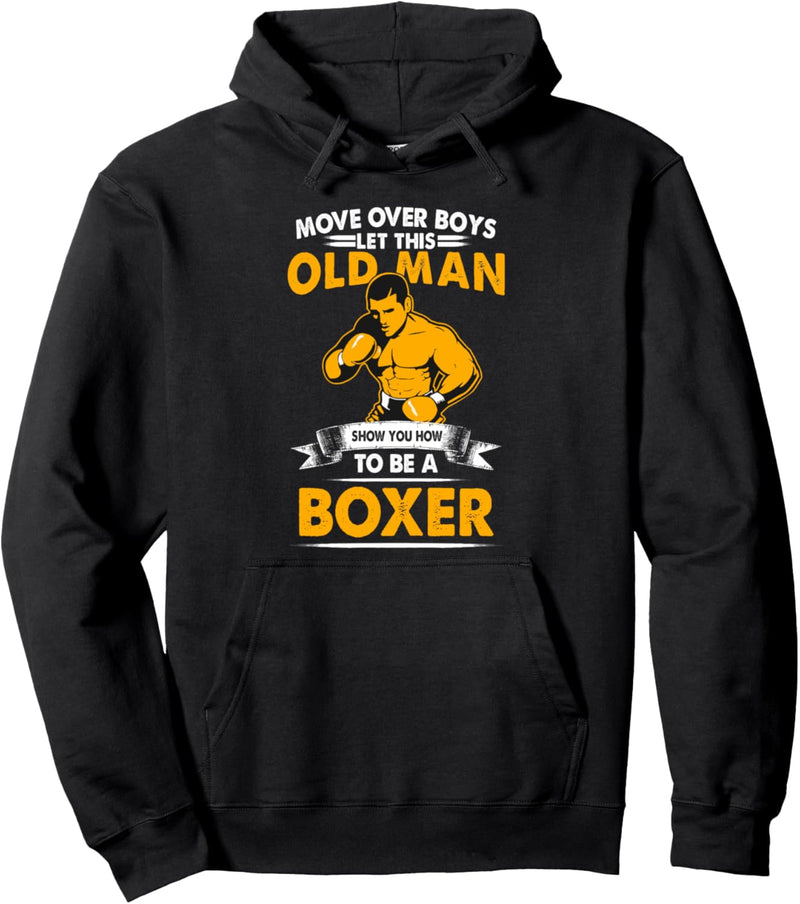 Boxing Player Fan Boxer Combat Sports Kickboxing Old Man Pullover Hoodie