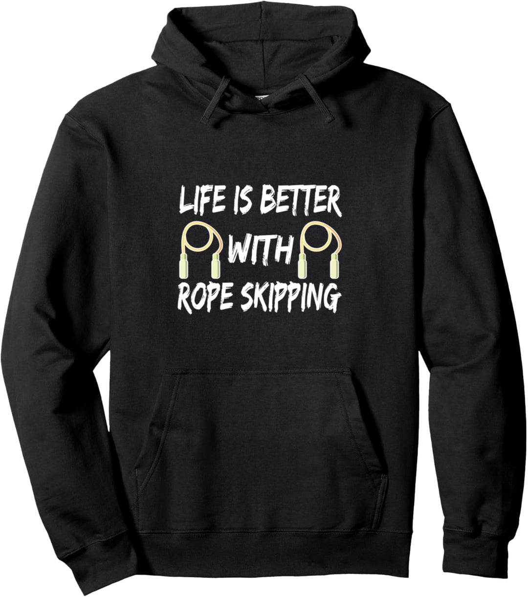 Life Is Better With Rope Skipping Pullover Hoodie