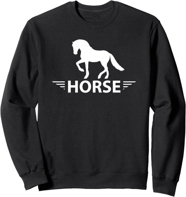 Horse - Funny Horse Lover Sweatshirt