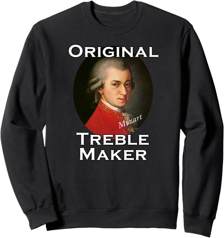 Mozart - Der ursprüngliche Musiker des Höhenmachers Sweatshirt