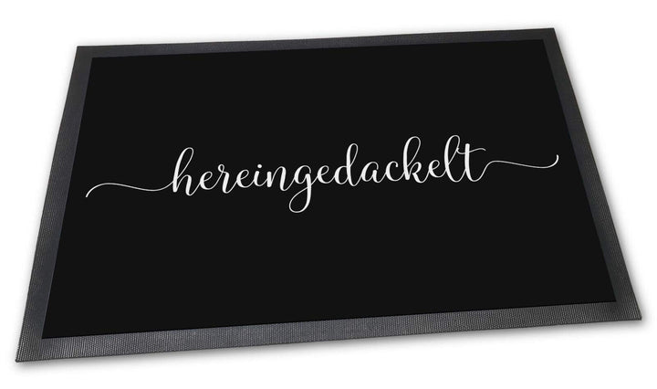 PfotenSchild Fussmatte mit schönem Spruch - Hereingedackelt - 60 x 40 cm - Fussabtreter für Tierfreu