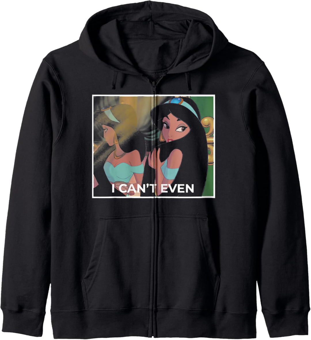 Disney Aladdin Sassy Jasmine I Can't Even Kapuzenjacke
