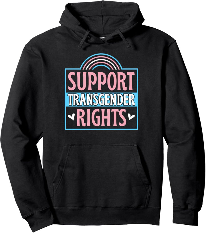Support Transgender Rights Trans Pride Flag Rainbow Cute Pullover Hoodie