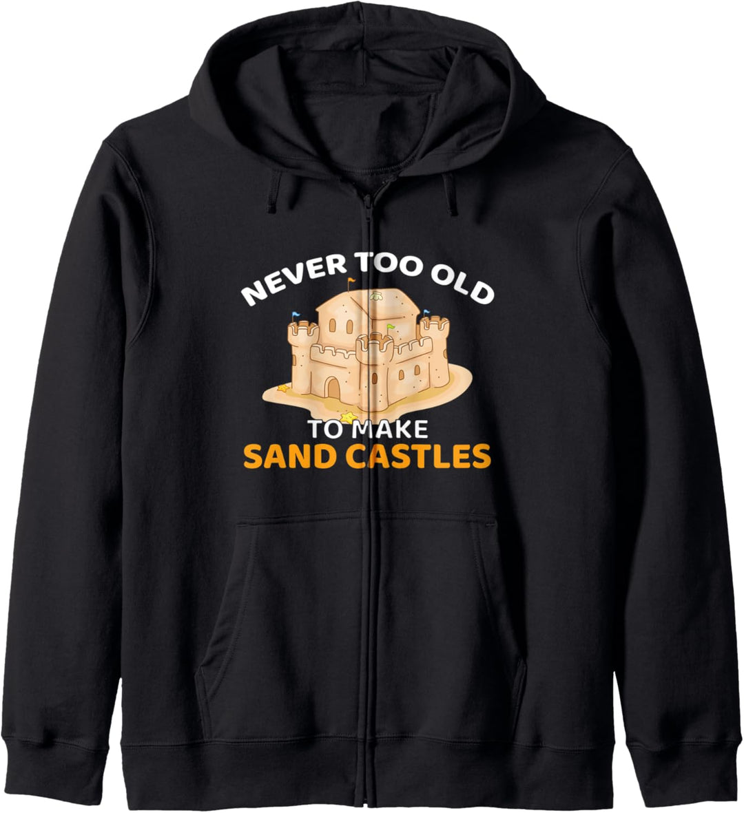 Nie zu alt um Sandburgen zu bauen Kapuzenjacke