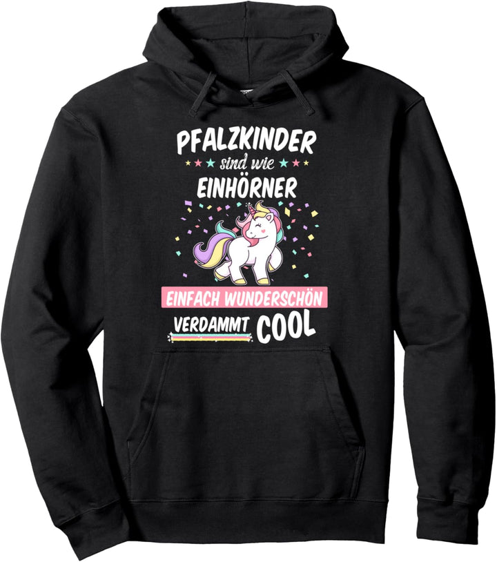 Pfalz Pfalzkind Pfalzkinder Pfälzer Pfälzerin Einhorn Spruch Pullover Hoodie