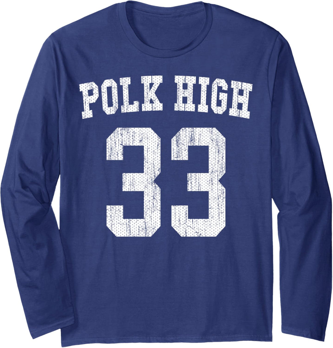 Polk High Football 33 Bundy No Maam – Aged Front & Back Langarmshirt