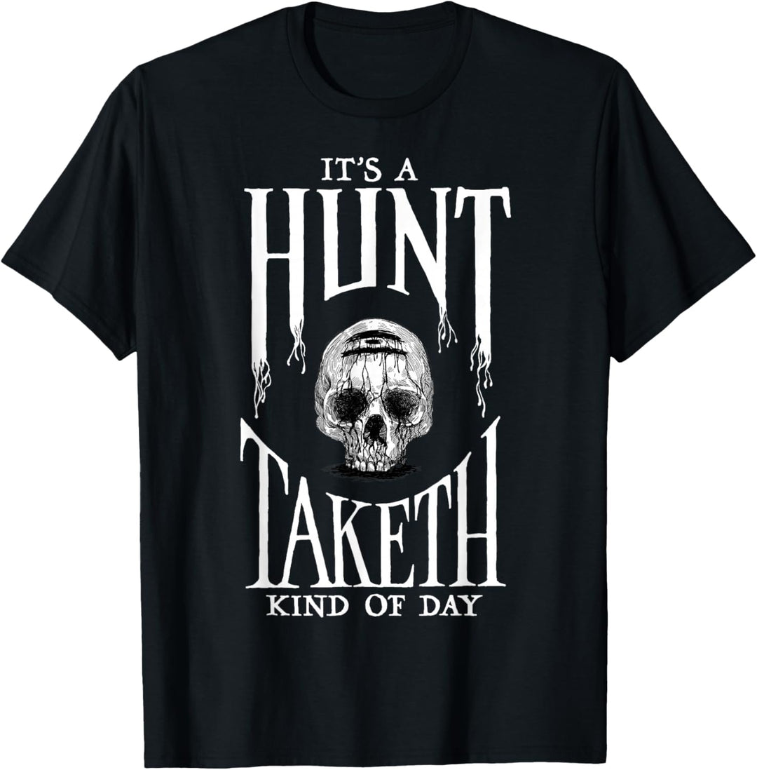 Hunt: Showdown It's a Hunt Taketh Kind of Day T-Shirt