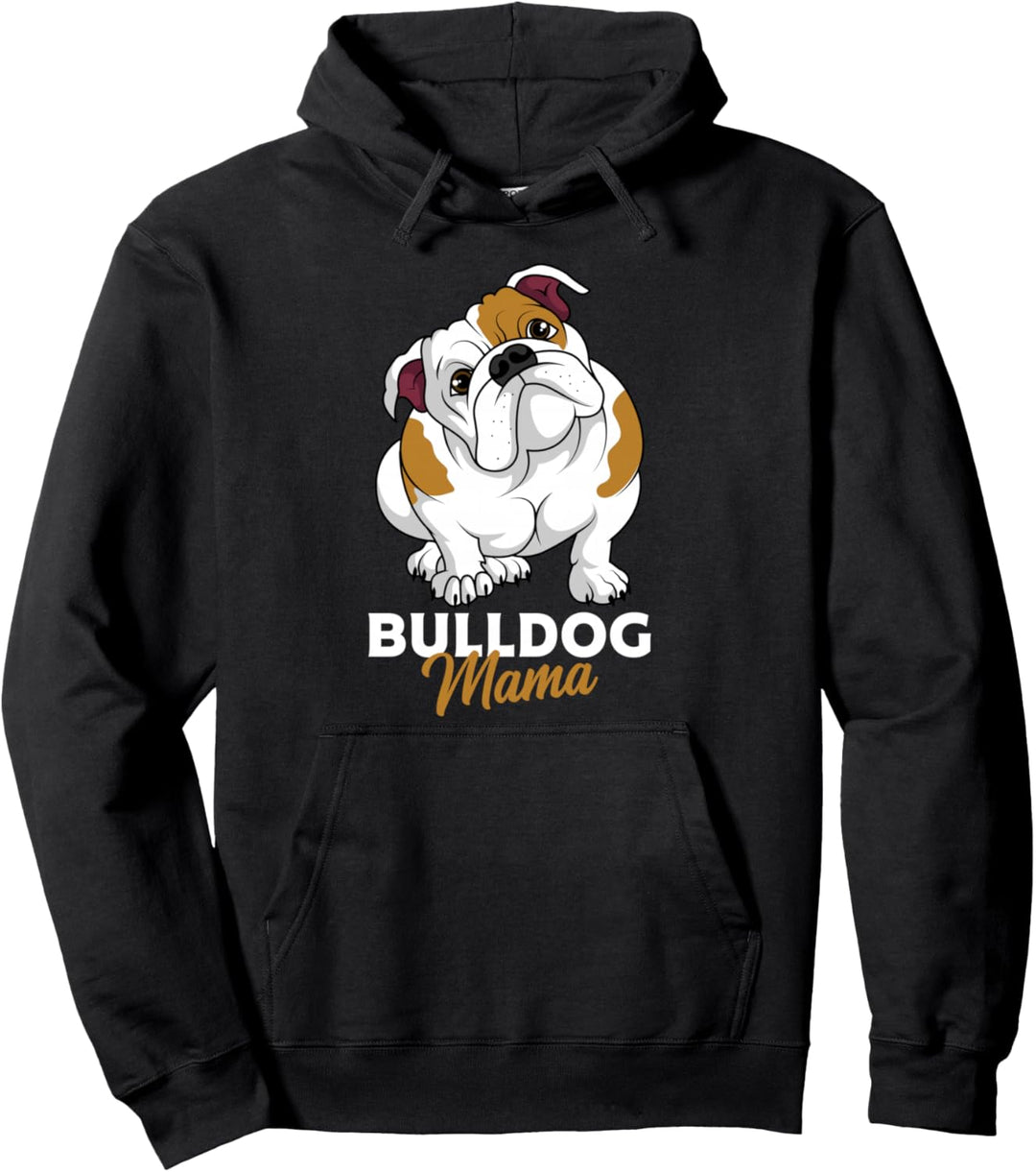 Englische Bulldogge Mama Bully Hunde Mom Geschenkidee Pullover Hoodie
