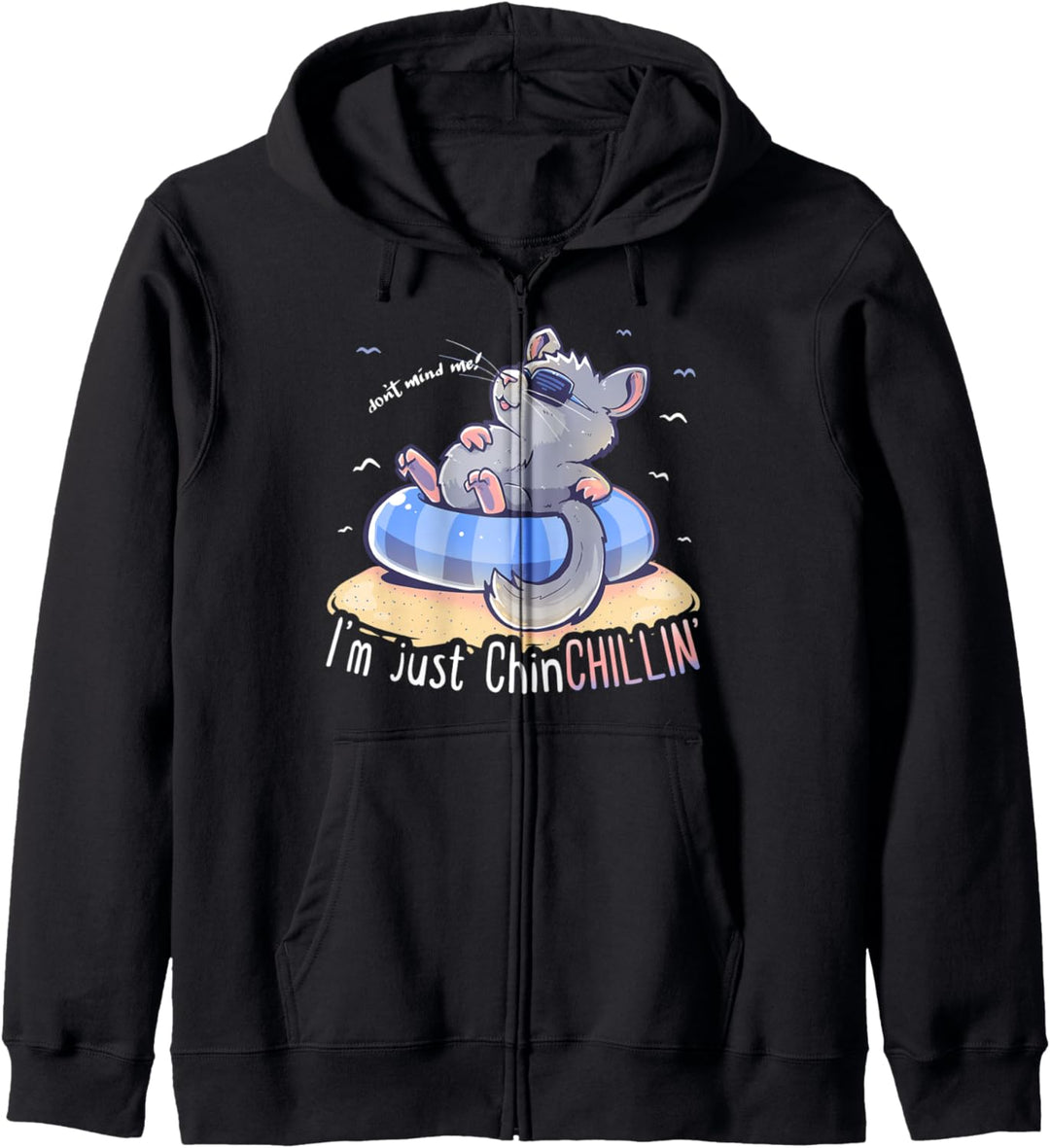 Im Just ChinCHILLIN - Niedliches Chinchilla Kapuzenjacke