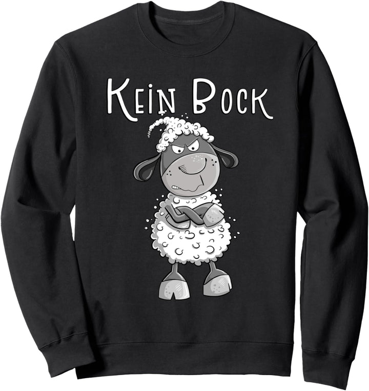 Kein Bock Schaf Spruch I Nö Fun I Einfach Nö I Nein Sweatshirt