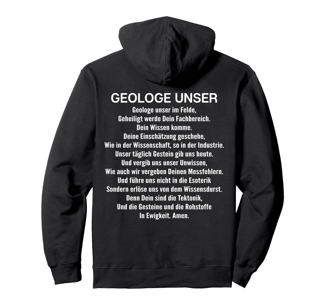 Geologe Unser Gebet Geologie Pullover Hoodie