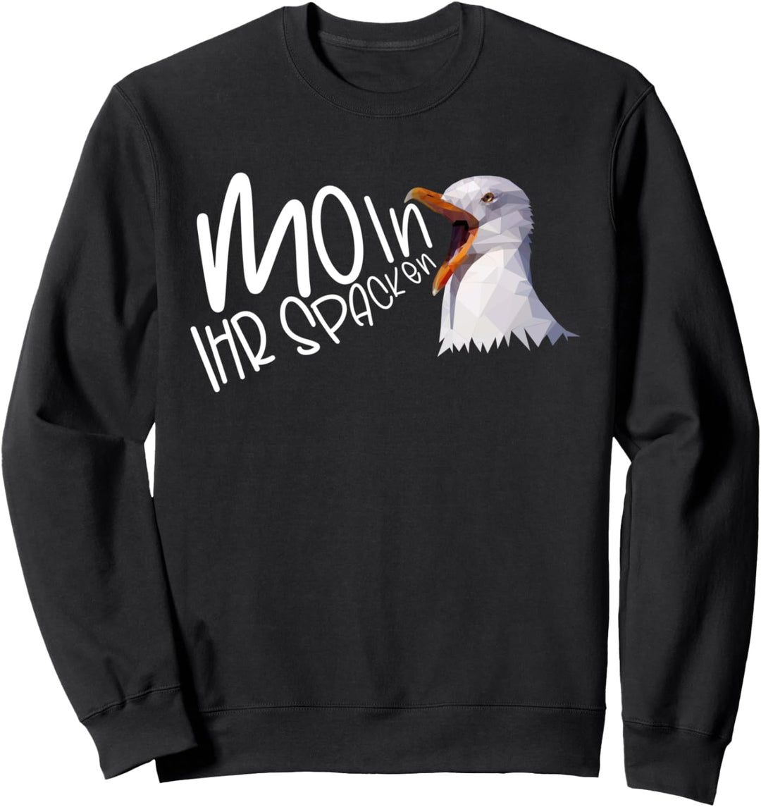 Möwe Seevogel - Moin ihr Spacken - norddeutscher Spruch Sweatshirt