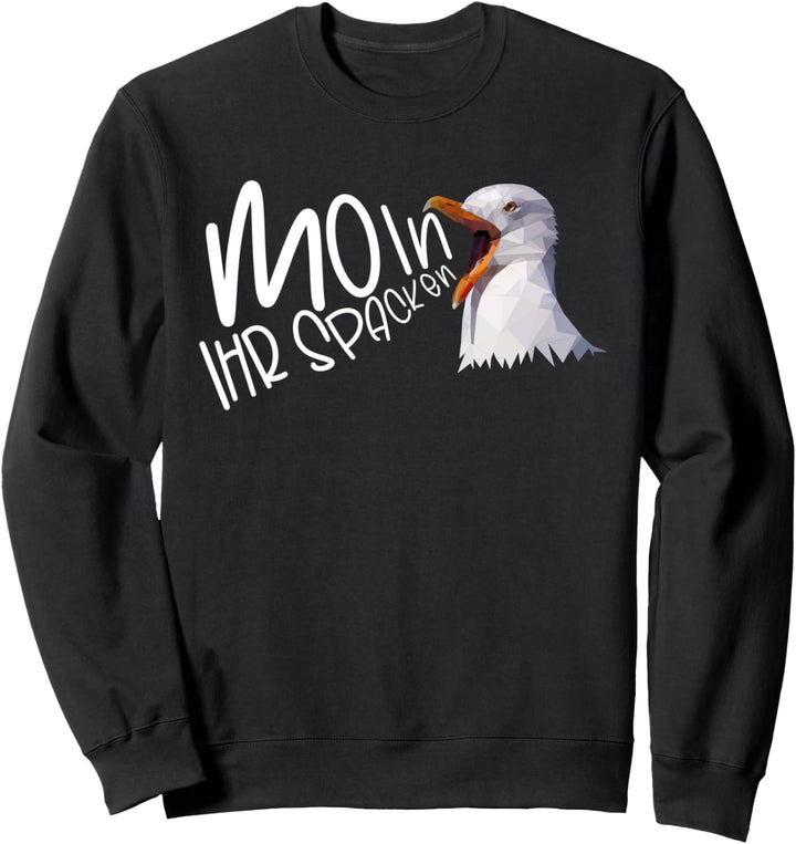 Möwe Seevogel - Moin ihr Spacken - norddeutscher Spruch Sweatshirt