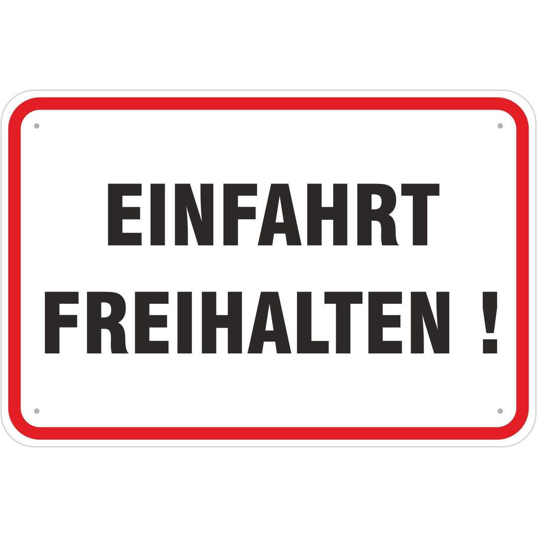 Schild Einfahrt freihalten 400 x 600 mm aus Aluminium-Verbundmaterial 3mm stark Schild 40 X 60 Cm, S